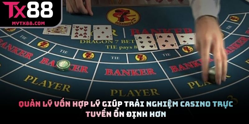 Quản lý vốn hợp lý giúp trải nghiệm casino trực tuyến ổn định hơn