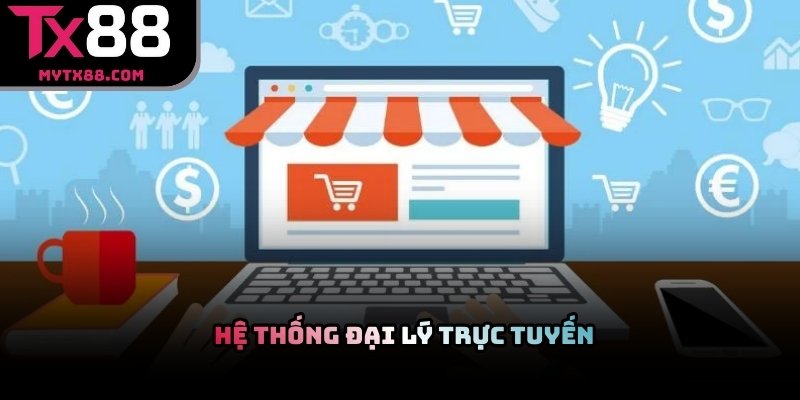 TX88 phát triển hệ thống đại lý trực tuyến linh hoạt