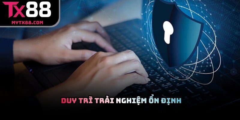 TX88 duy trì trải nghiệm ổn định trên nhiều nền tảng