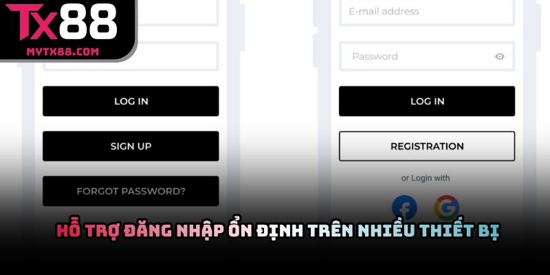 Hệ thống TX88 hỗ trợ đăng nhập ổn định trên nhiều thiết bị