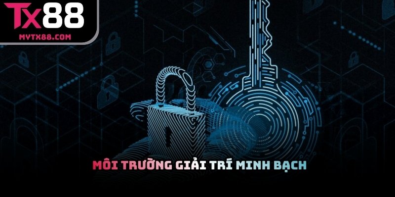Người chơi trải nghiệm TX88 trong môi trường minh bạch