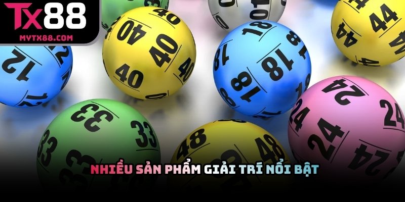 Nền tảng TX88 chúng tôi phát triển nhiều sản phẩm giải trí nổi bật